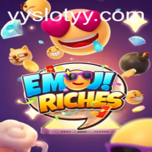 Exploring the Exciting World of EmojiRiches on YYslot