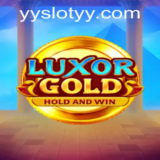 The Thrilling World of LuxorGold: A New Era in YYslot Gaming